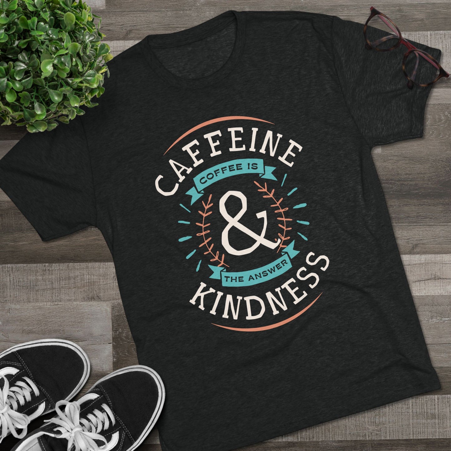 Caffeine & Kindness Tee, Unisex Tri-Blend Crew, Coffee Lover Gift, Casual T-Shirt, Perfect for Everyday Wear
