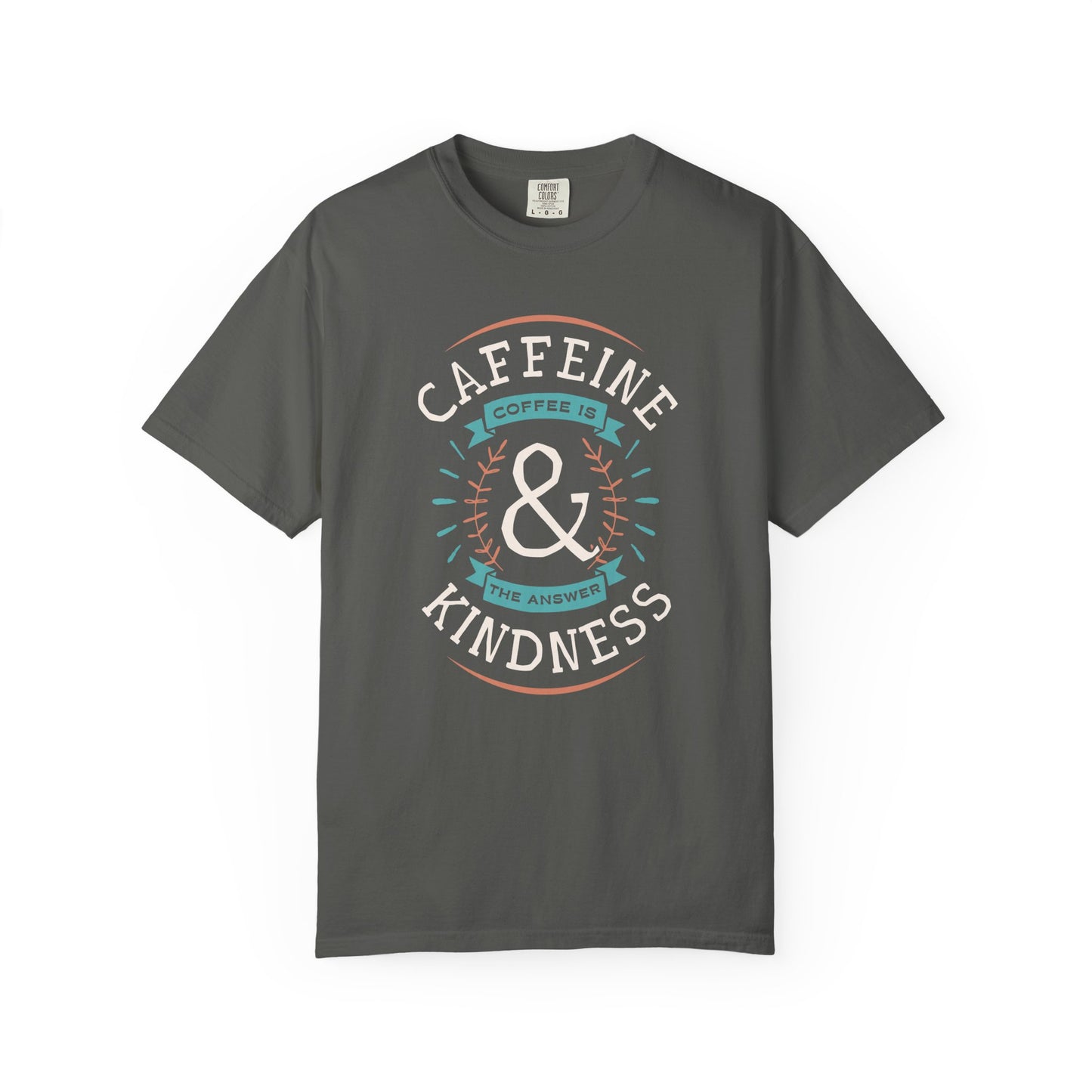 Caffeine & Kindness Tee