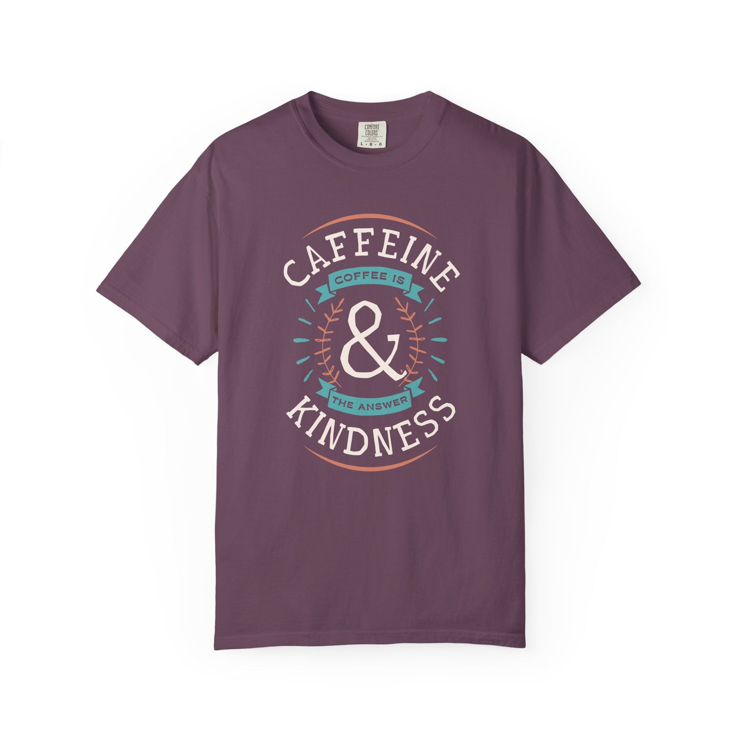 Caffeine & Kindness Tee